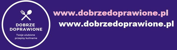 Dobrze Doprawione - Twoje ulubione przepisy kulinarne - Atom